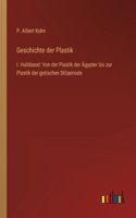 Geschichte der Plastik