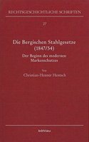 Die Bergischen Stahlgesetze (1847/54)