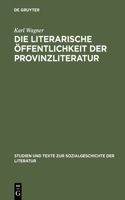 literarische Öffentlichkeit der Provinzliteratur