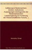 Aufklarung in Niedersachsen: Zentren, Institutionen, Auspragungen