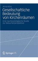 Gesellschaftliche Bedeutung Von Kirchenräumen