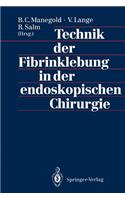 Technik Der Fibrinklebung in Der Endoskopischen Chirurgie