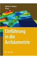 Einführung in Die Archäometrie