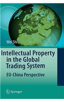 Intellectual Property in the Global Trading System