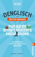 Denglisch for better knowers: Zweisprachiges Wendebuch Deutsch/Englisch