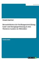 Besonderheiten der Siedlungsentwicklung
