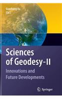 Sciences of Geodesy - II