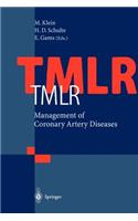 Tmlr Management of Coronary Artery Diseases