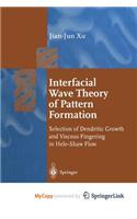Interfacial Wave Theory of Pattern Formation