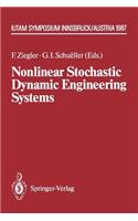 Nonlinear Stochastic Dynamic Engineering Systems