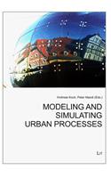 Modeling and Simulating Urban Processes, 1