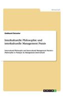 Interkulturelle Philosophie und interkulturelle Management Praxis