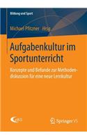 Aufgabenkultur Im Sportunterricht