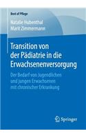 Transition Von Der Pädiatrie in Die Erwachsenenversorgung