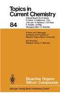 Bioactive Organo-Silicon Compounds