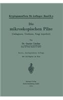 Die Mikroskopischen Pilze