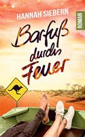 Barfuß durchs Feuer