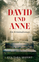David und Anne: Ein Kriminalroman