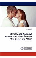 Memory and Narrative Aspects in Graham Greene's "The End of the Affair"