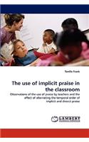 Use of Implicit Praise in the Classroom
