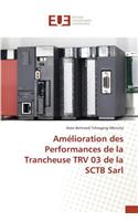 Amélioration Des Performances de la Trancheuse Trv 03 de la Sctb Sarl