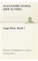 Ange Pitou, Band 1