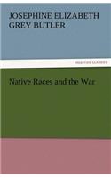 Native Races and the War