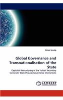 Global Governance and Transnationalisation of the State