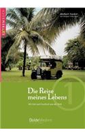 Reise meines Lebens