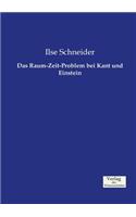 Das Raum-Zeit-Problem bei Kant und Einstein