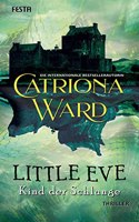 Little Eve - Kind der Schlange: Thriller