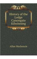 History of the Lodge Canongate Kilwinning