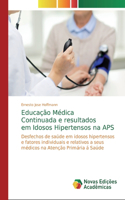 Educação Médica Continuada e resultados em Idosos Hipertensos na APS