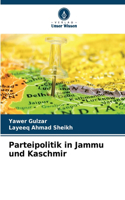 Parteipolitik in Jammu und Kaschmir