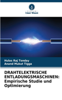 Drahtelektrische Entladungsmaschinen