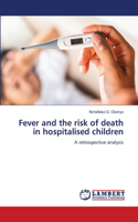 Fever and the risk of death in hospitalised children