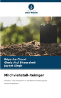Milchviehstall-Reiniger