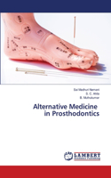Alternative Medicine in Prosthodontics