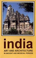 India Art and Architecture in Ancient and Medieval Periods