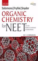 Wiley's Solomons, Fryhle, Synder Organic Chemistry for Neet and Other Medical Entrance Examinations