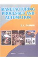 Manufacturing Processes And Automation