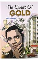 The Quest of Gold