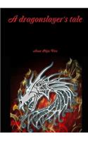 dragonslayer's tale