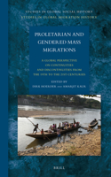 Proletarian and Gendered Mass Migrations