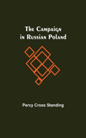 The Campaign In Russian Poland