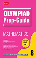 MTG Olympiad Prep-Guide Mathematics Class 8 - Detailed Theory, Self Test with IMO Chapterwise Previous Year Question Paper For SOF 2023-24 Exam MTG Editorial Board
