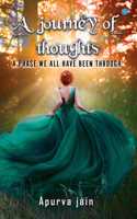 A Journey of Thoughts: A Phase We All Have Been Through