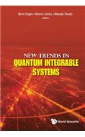 New Trends in Quantum Integrable Systems - Proceedings of the Infinite Analysis 09
