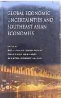 Global Economic Uncertainties and Southeast Asian Economies