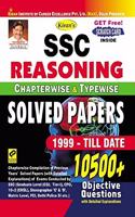 Kiranâ€™S Ssc Reasoning Chapterwise & Typewise Solved Papers 10500+ Objective Questions - English - 1999-Till Date(Old Edition)
